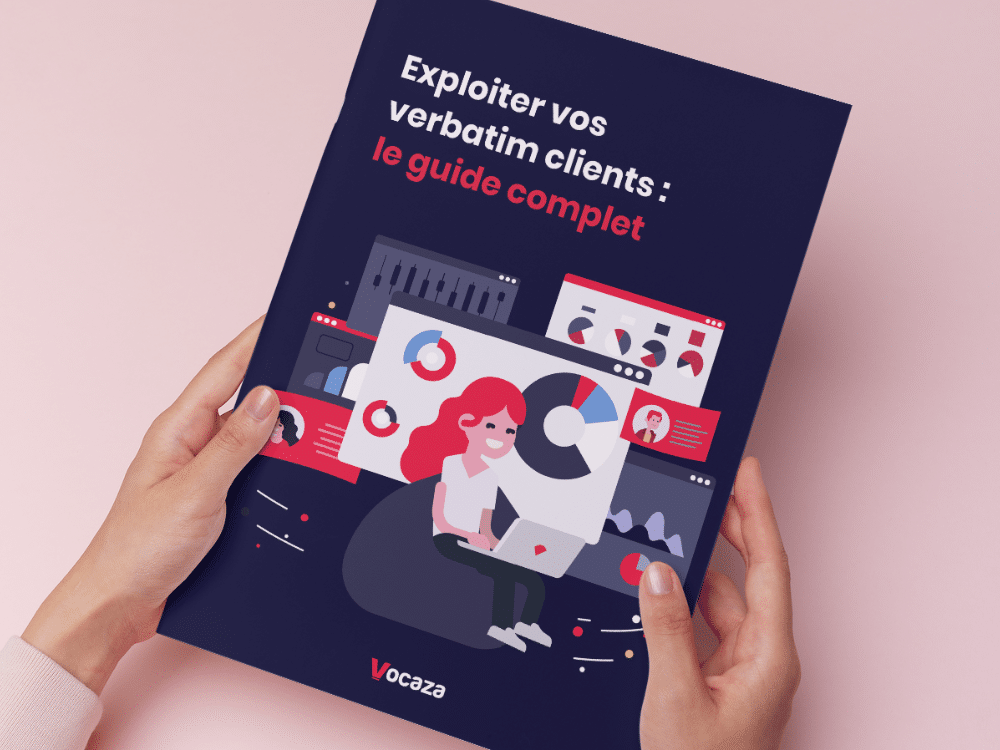 Le guide détaillé pour exploiter les verbatim clients